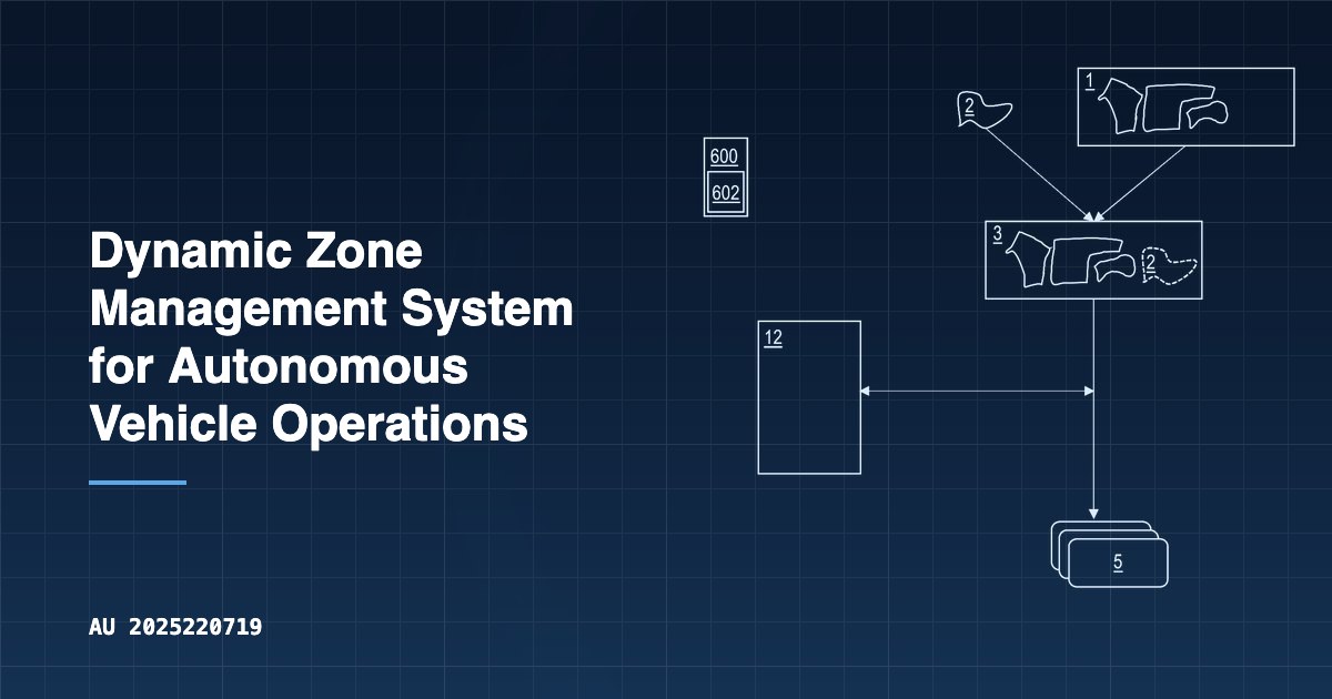 Dynamic Zone Management System for Autonomous Vehicle Operations ...